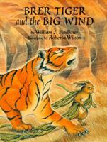 Brer Tiger and the Big Wind 0688129854 Book Cover