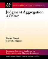 Judgment Aggregation: A Primer 303100440X Book Cover