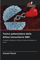 Tonico potenziatore delle difese immunitarie WBC (Italian Edition) 6200739951 Book Cover