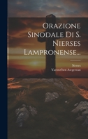 Orazione Sinodale Di S. Nierses Lampronense... 1022289381 Book Cover