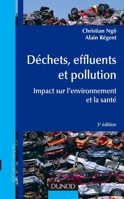 Déchets, effluents et pollution - 3e éd. - Impact sur l'environnement et la santé: Impact sur l'environnement et la santé 2100574094 Book Cover
