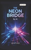The Neon Bridge B0HHVVMGG1 Book Cover