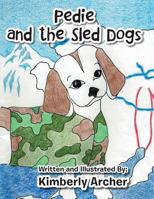 Pedie and the Sled Dogs B0BYV3LRVH Book Cover