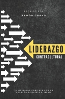 Liderazgo Contracultural (Spanish Edition) B0FRYL7TDF Book Cover