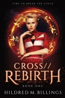 CROSS//Rebirth B0BFV215KJ Book Cover