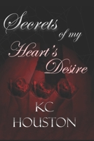 Secrets of my Heart's Desire B08KZFM76Y Book Cover