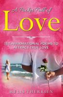 A Pocket Full of Love: 111 affirmational poems to attract true love 1727492587 Book Cover