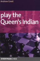 Play the Queen's Indian 1857445805 Book Cover