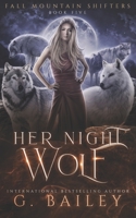 Her Night Wolf B09ZV86X3R Book Cover