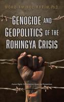 Genocide and Geopolitics of the Rohingya Crisis 1536182583 Book Cover