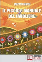 Il Piccolo Manuale del Favoliere 8861743315 Book Cover