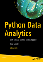 Python Data Analytics: With Pandas, NumPy, and Matplotlib 1484295315 Book Cover