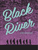 Black River 1606998331 Book Cover
