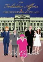The Forbidden Affairs of the Buckingham Palace 1999390423 Book Cover