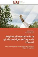 Ra(c)Gime Alimentaire de La Girafe Au Niger (Afrique de L'Ouest) 3841787320 Book Cover