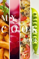 My Cook Book : Blank Recipe Book to Write in, Save and Treasure over 50 Favourite Family Recipes 1712508326 Book Cover