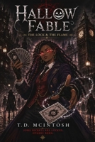 Hallow Fable: The Lock & The Flame B0H56N2LJG Book Cover