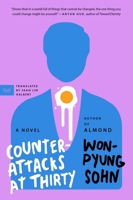Counterattacks at Thirty: A Witty Novel About Korean Office Workers Uniting Against Adversity 0063378116 Book Cover