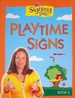 Signing Time!  Playtime Signs, Book 2 1933543019 Book Cover