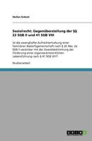 Sozialrecht: Gegenuberstellung Der 22 Sgb II Und 41 Sgb VIII 3640367375 Book Cover