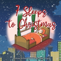 7 Sleeps to Chirstmas B09MYTMNJS Book Cover