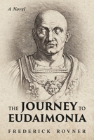 Journey to Eudaimonia B0CTBH4M88 Book Cover