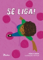 Se liga! (Portuguese Edition) 6554208097 Book Cover