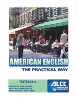 American English the Practical Way Textbook 4 099071960X Book Cover
