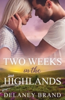 Two Weeks in the Highlands B08FP7QFW2 Book Cover
