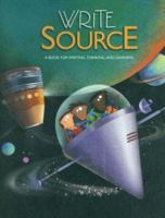 Write Source: A Book for Writing, Thinking, and Learning 0669507024 Book Cover