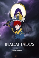 Los inadaptados: La rebelión de las almas (Spanish Edition) B0DVNKL5KK Book Cover