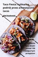 Taco Fiesta: kulinarna podróż przez aromatyczne tacos 1835005373 Book Cover