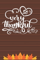 So Very Thankful: Thanksgiving Journal / Notebook / Diary - Gratitude Quote on Brown Matte Cover, Fall Holiday Gift 1698999917 Book Cover