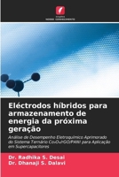 Eléctrodos híbridos para armazenamento de energia da próxima geração (Portuguese Edition) 6209110592 Book Cover