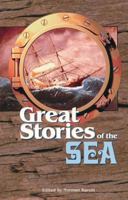 Great Stories of the Sea (Anthologies) 1551052407 Book Cover