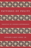 Patterns of Polity: Varieties of Church Governance 0829814442 Book Cover