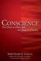 Conscience: The Duty to Obey and the Duty to Disobey 1580233759 Book Cover