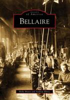 Bellaire (Images of America: Ohio) 0738560065 Book Cover