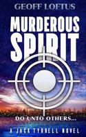 Murderous Spirit 1519693354 Book Cover