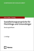 Sozialleistungsanspruche Fur Fluchtlinge Und Unionsburger: Beratungsleitfaden 3756004821 Book Cover