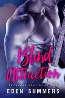 Blind Attraction 1484842812 Book Cover
