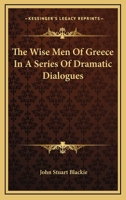 The Wise Men of Greece 153088893X Book Cover