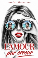 L'amour par erreur (French Edition) 9948045246 Book Cover