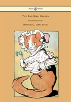 The Bad Mrs. Ginger Illustrated by Honor Appleton 1446533190 Book Cover