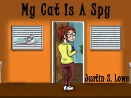 My Cat is a Spy 1951705246 Book Cover