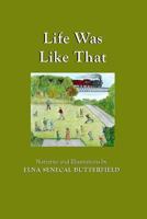 Life Was Like That: Black & White illustrations 154130909X Book Cover