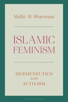 Islamic Feminism: 1783606347 Book Cover