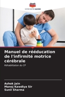 Manuel de rééducation de l'infirmité motrice cérébrale (French Edition) 6206649881 Book Cover