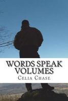 Words Speak Volumes 1721831037 Book Cover