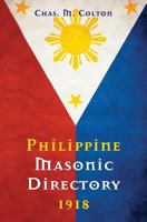 Philippine Masonic Directory 1918 1633910296 Book Cover